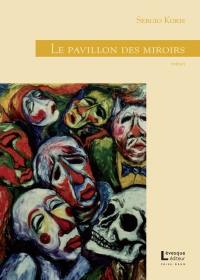 Le pavillon des miroirs