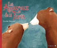 Les amoureux de la forêt