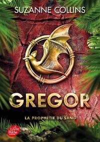 Gregor. Vol. 3. La prophétie du sang