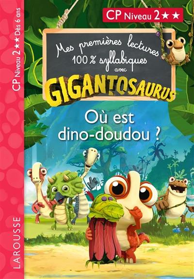 Gigantosaurus. Il faut sauver Dinodoudou : niveau 2