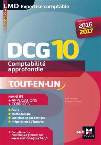 DCG 10, comptabilité approfondie : tout-en-un : 2016-2017