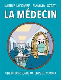 La médecin : une infectiologue au temps du corona