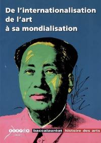 De l'internationalisation de l'art à sa mondialisation