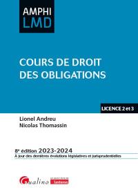 Cours de droit des obligations : licence 2 et 3 : 2023-2024