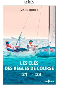 Les clés des règles de course : 2021-2024