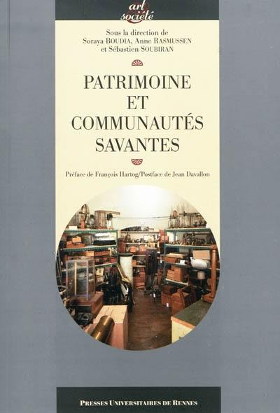 Patrimoine et communautés savantes