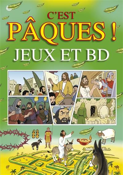 C'est Pâques ! : jeux et BD