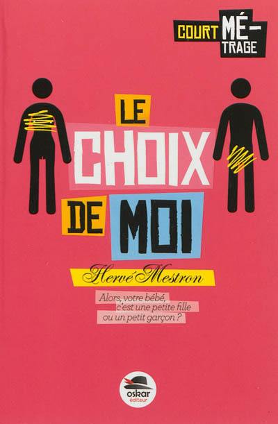 Le choix de moi