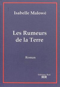 Les rumeurs de la Terre : nin bèè, nin !