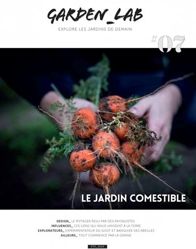 Garden_Lab : explore les jardins de demain, n° 7. Le jardin comestible