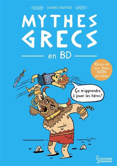 Héros, monstres et trahisons dans les mythes grecs en BD