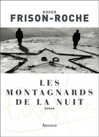 Les montagnards de la nuit