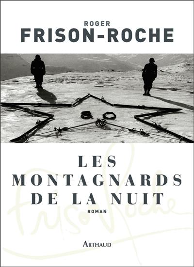 Les montagnards de la nuit