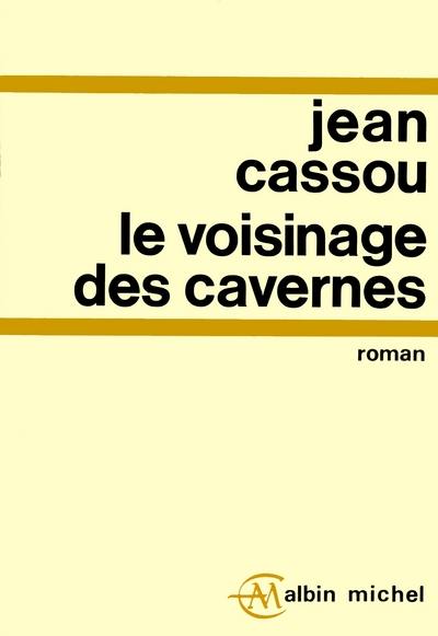 Le voisinage des cavernes