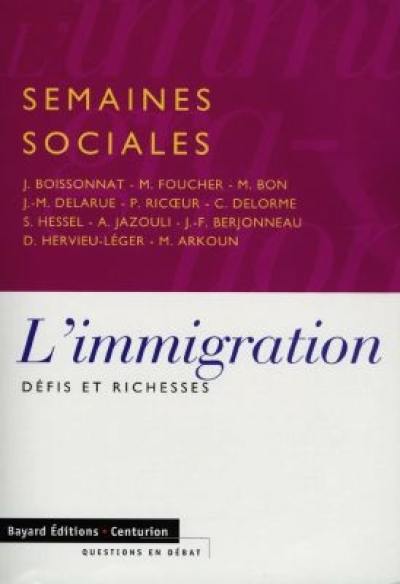 L'immigration : défis et richesses