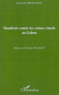 Manifeste contre les crimes rituels au Gabon