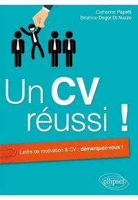 Un CV réussi !