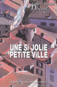 Une si jolie petite ville