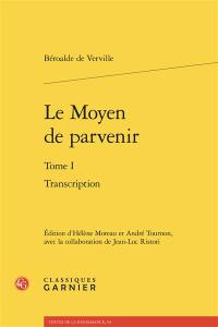 Le moyen de parvenir. Vol. 1. Transcription