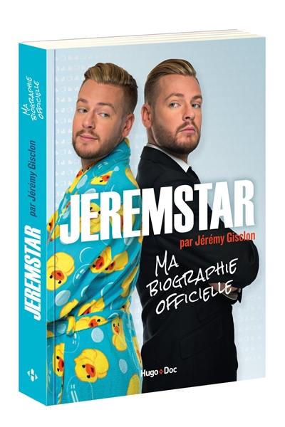 Jeremstar : ma biographie officielle