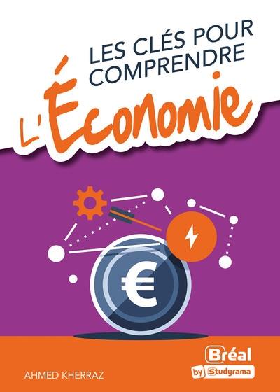 Les clés pour comprendre l'économie