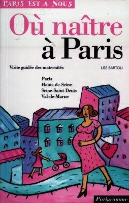 Où naître à Paris