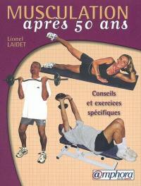 La musculation après 50 ans