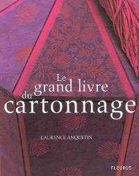 Le grand livre du cartonnage