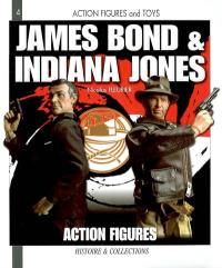 James Bond & Indiana Jones : action figures