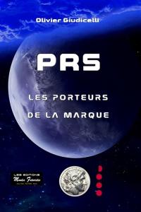 PRS, les porteurs de la marque