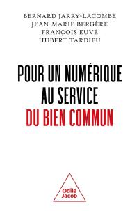 Pour un numérique au service du bien commun : questions anthropologiques et éthiques