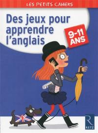 Des jeux pour apprendre l'anglais : 9-11 ans