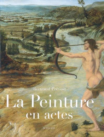 La peinture en actes : gestes et manières dans l'Italie de la Renaissance