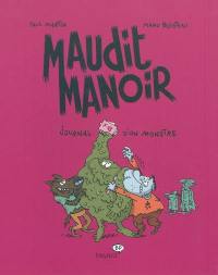 Maudit manoir. Vol. 2. Journal d'un monstre