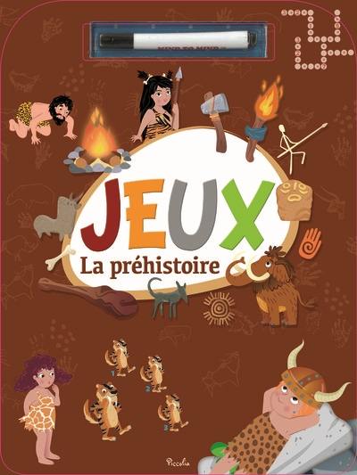 La préhistoire : jeux