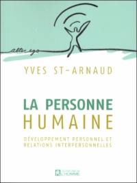 La personne humaine : développement personnel et relations interpersonnelles