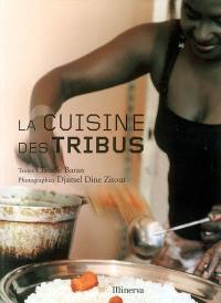 La cuisine des tribus