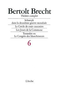 Théâtre complet. Vol. 6