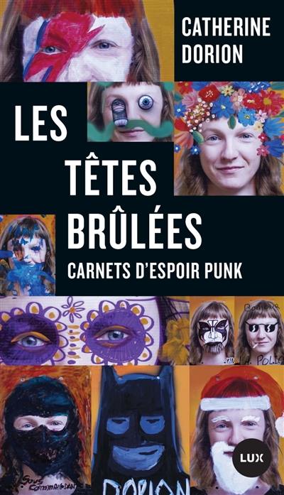 Les têtes brûlées : carnets d’espoir punk