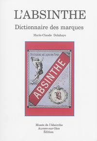 L'absinthe : dictionnaire des marques. Vol. 5. K-L-M-N-O