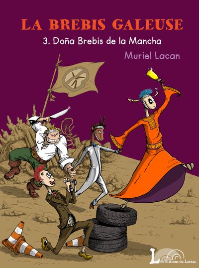 La brebis galeuse. Vol. 3. Dona Brebis de la Mancha