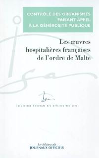 Contrôle du compte d'emploi annuel des ressources collectées auprès du public par les Oeuvres hospitalières françaises de l'Ordre de Malte (OHFOM) : rapport IGAS n° 2003 012 de juillet 2003, réponse des OHFOM en date du 12 septembre 2003