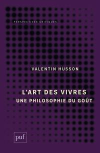 L'art des vivres : une philosophie du goût