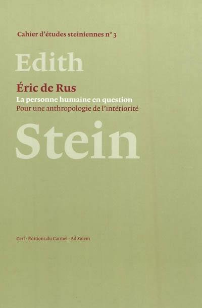 La personne humaine en question : pour une anthropologie de l'intériorité