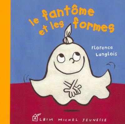 Le fantôme et les formes