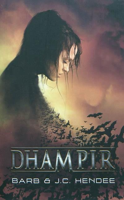 La série des Nobles Morts. Vol. 1. Dhampir