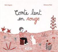 Conte lent en rouge