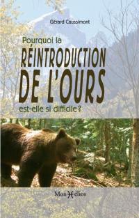 Pourquoi la réintroduction de l'ours est-elle si difficile ? : réalités et contre-vérités sur l'ours brun