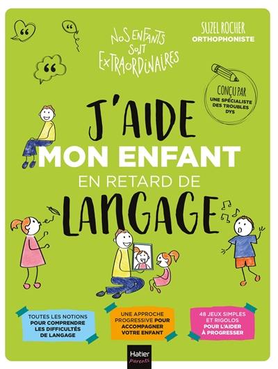 J'aide mon enfant en retard de langage