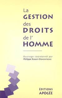 La gestion des droits de l'homme : déconstruction des politiques de responsabilité sociale des entreprises